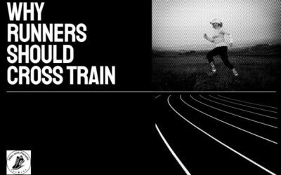 Why Runners Should Cross Train